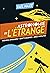 Astronomie de l'étrange: In...