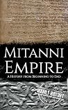 Mitanni Empire: A...