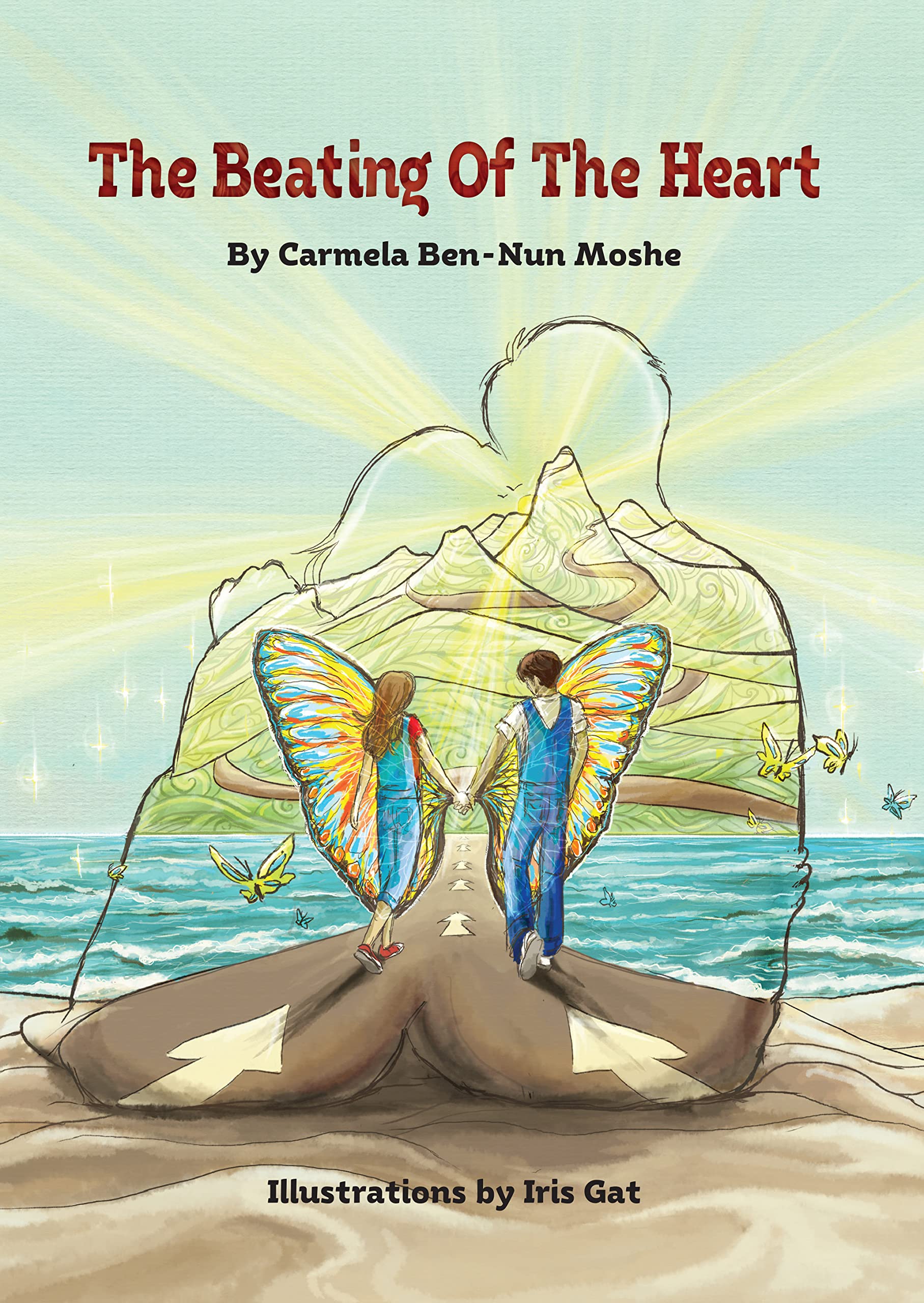 The Beating Of The Heart: Find your inner journey and learn about love (Kindle Edition)