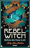 Rebel Witch – Bef...