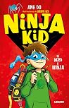 De nerd a ninja / From Nerd to Ninja (Ninja Kid) by Anh Do De nerd a ninja / From Nerd to Ninja (Ninja Kid) by Anh Do