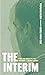 The Interim