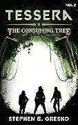 Tessera: The Consuming Tree
