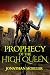 Prophecy of the High Queen