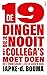 De 19 dingen die je nooit met collega's moet doen