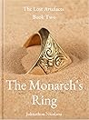 The Monarch's Ring by Johnathon Nicolaou