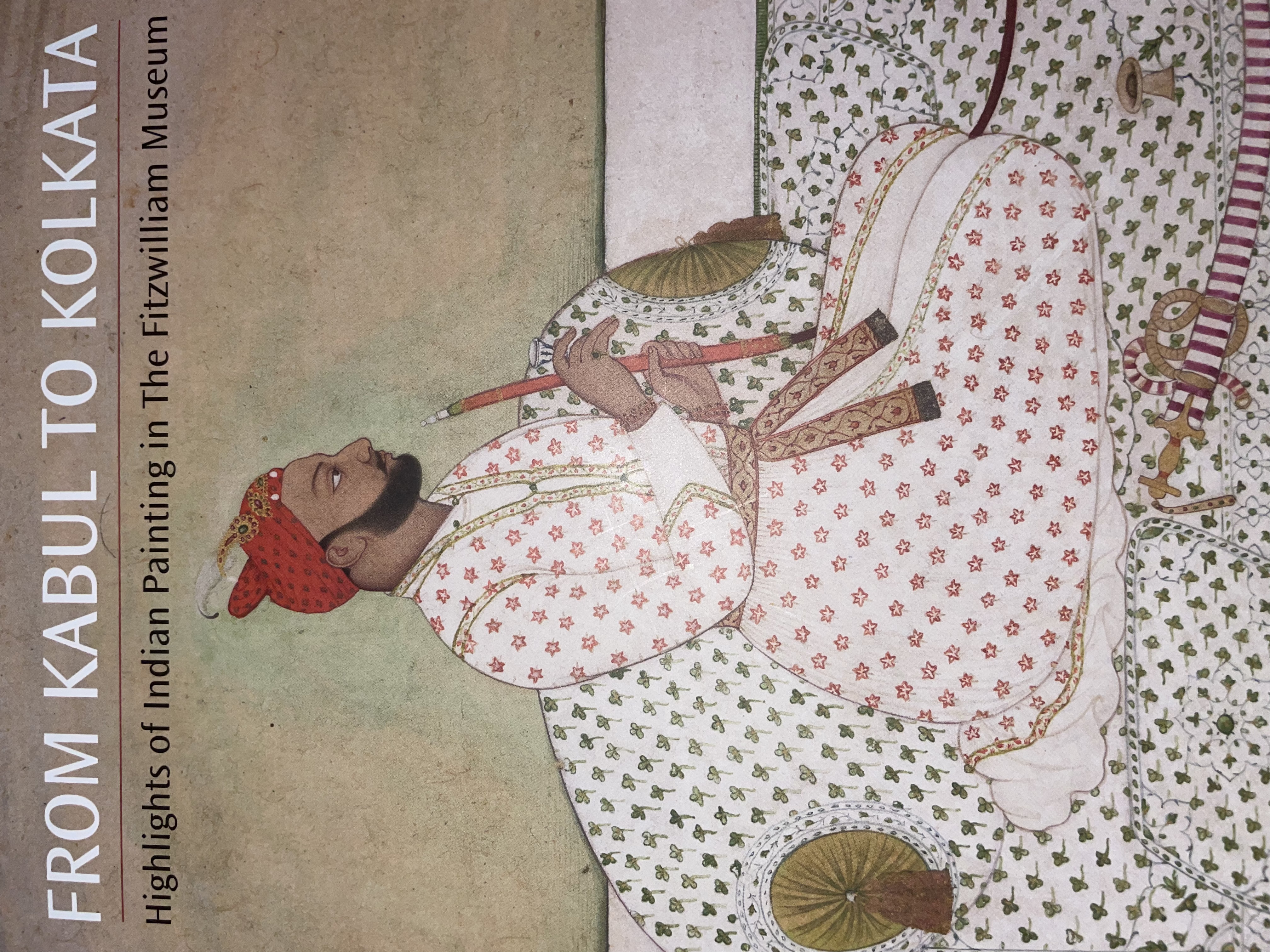 From Kabul to Kolkata: Highlights of Indian Painting in the Fitzwilliam Museum