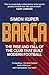 Barca: The rise and fall of the club that built modern football