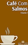 Café Com Salmos: Volume 1 | 9ª ed. (Portuguese Edition)