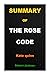 SUMMARY OF THE ROSE CODE : ...