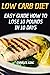 Low Carb Diet: Easy Guide H...