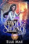 The Price of Silence (Winterfell Academy #4) The Price of Silence (Winterfell Academy #4)