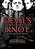 Devil's Knot: The True Story of the West Memphis Three (Justice Knot, #1)