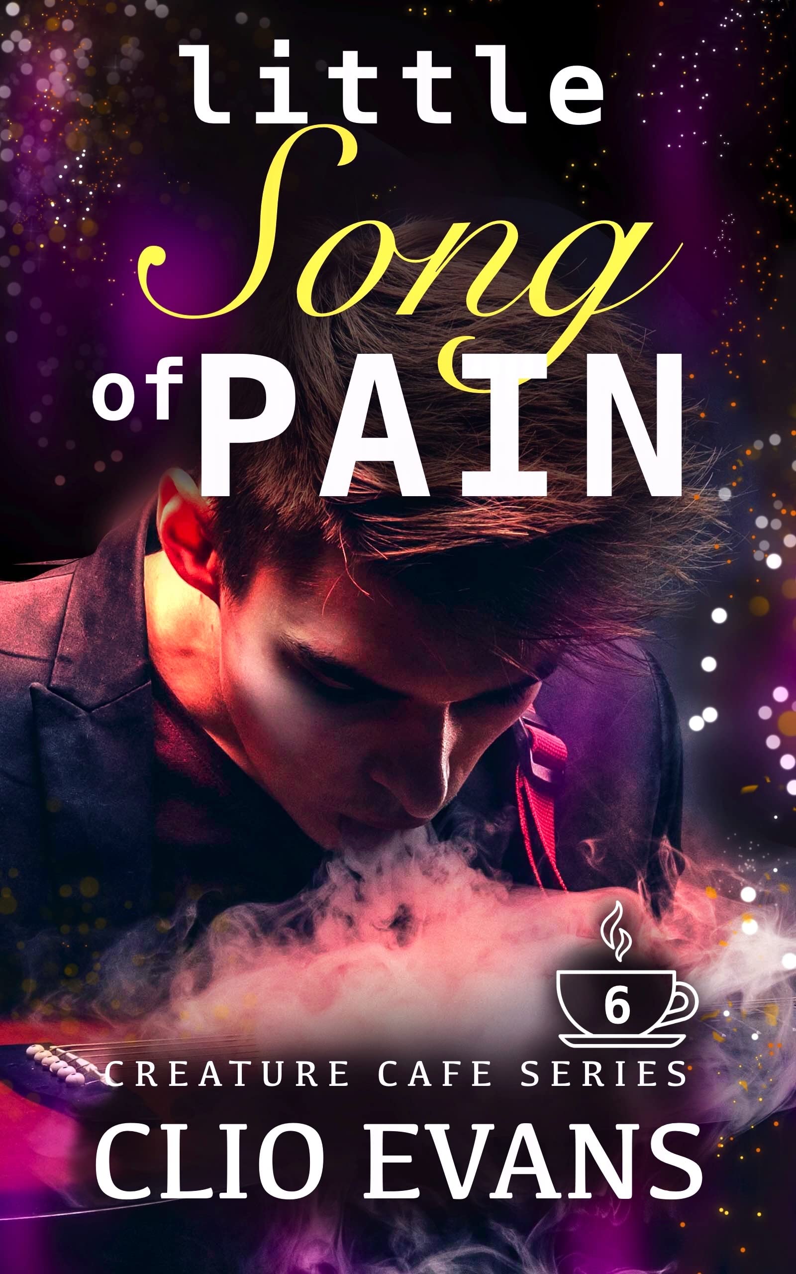 Little Song of Pain (Creature Cafe, #6)