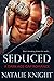 Seduced (Obsession, #2)