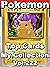 Pokemon Top Cards My Collec...