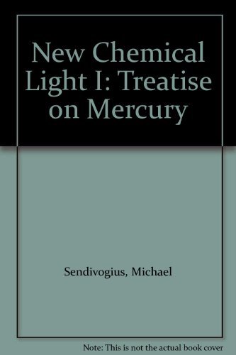 New Chemical Light I: Treatise on Mercury (Paperback)