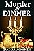 Murder At Dinner : A fun co...