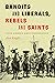 Bandits and Liberals, Rebels and Saints: Latin America since Independence