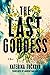 The Last Goddess