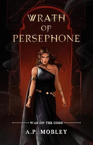 Wrath of Persephone (War on the Gods 