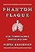 Phantom Plague: How Tuberculosis Shaped History