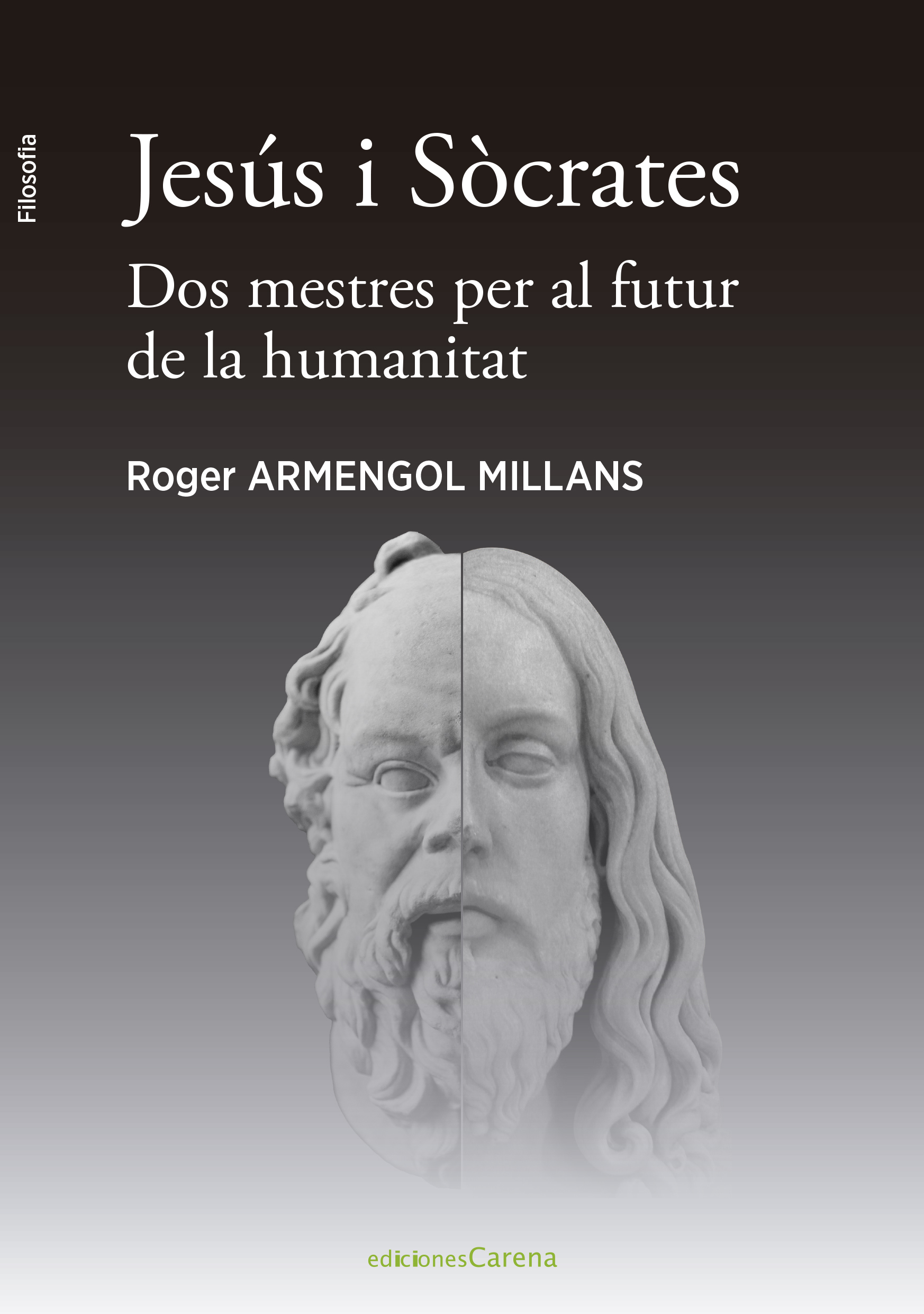 Jesús i Sòcrates, dos mestres per al futur de la humanitat