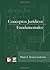 Conceptos Juridicos Fundamentales by Mario Alvarez
