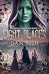 Eight Blades
