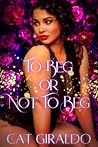 Book cover for To Beg or Not to Beg