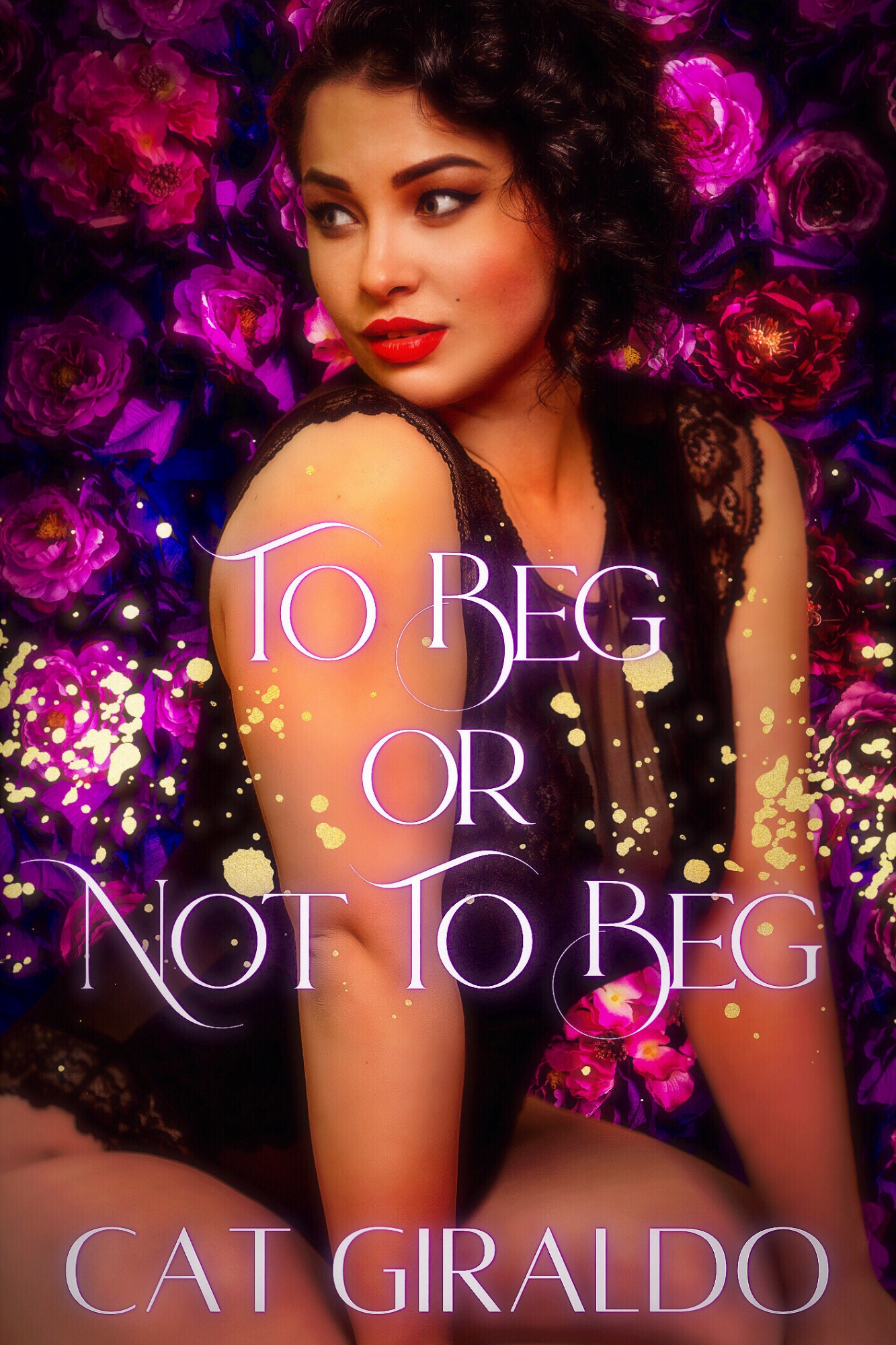 To Beg or Not to Beg (Kindle Edition)