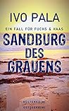 Sandburg des Grauens by Ivo Pala