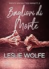 Bagliori di morte by Leslie Wolfe
