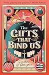 Book cover for The Gifts That Bind Us (All Our Hidden Gifts #2)