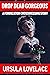 DROP DEAD GORGEOUS: First T...