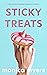 Sticky Treats