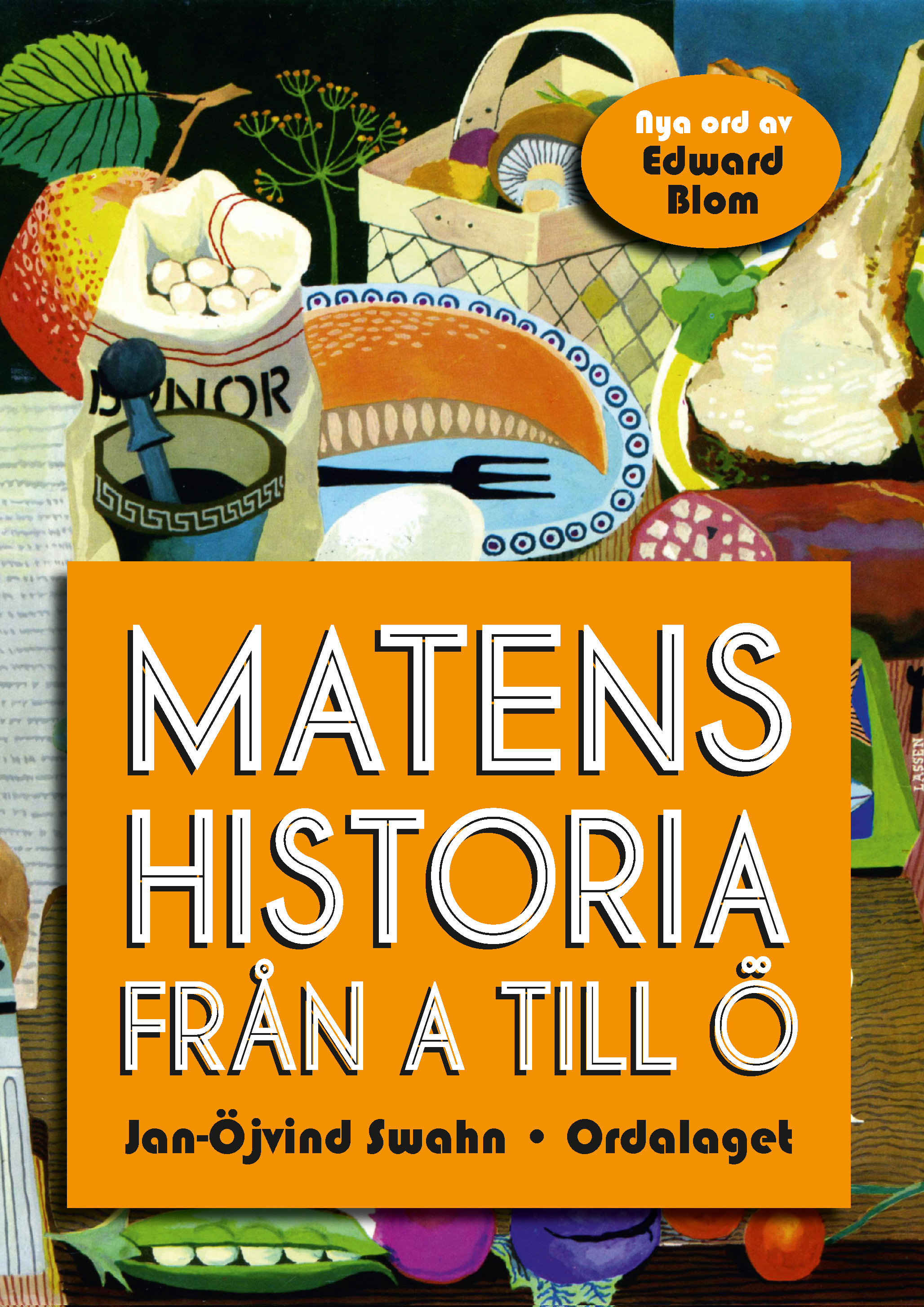 Matens historia från A till Ö (Hardcover)
