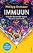 Immuun by Philipp Dettmer Immuun by Philipp Dettmer