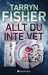 Allt du inte vet