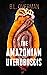 The Amazonian Uteroboscis: (Primeval Ones: Parasites of Pleasure Series Book 1) A Erotic Horror, Lovecraftian Splatterpunk Novel