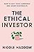 The Ethical Investor: How t...