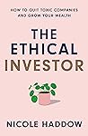 The Ethical Investor by Nicole Haddow