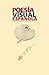 Poesía visual española by Alfonso López Gradolí