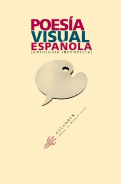Poesía visual española: Antología incompleta