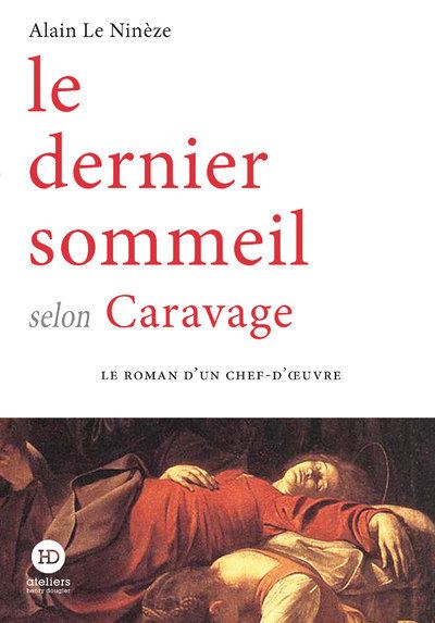 Le dernier sommeil selon Caravage (Paperback)