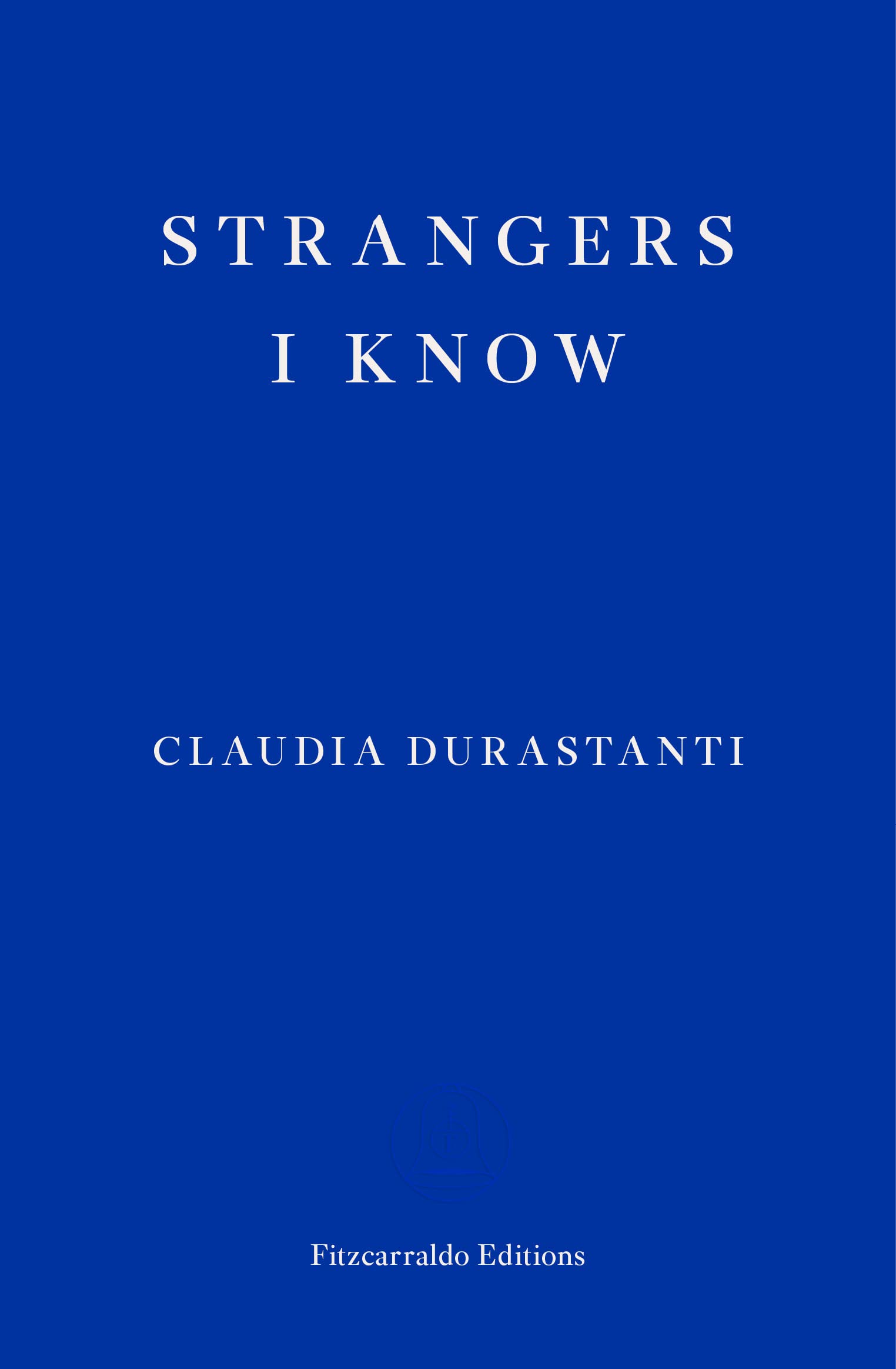 Strangers I Know