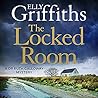 The Locked Room by Elly Griffiths The Locked Room by Elly Griffiths