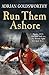 Run Them Ashore (Napoleonic Wars, #5)