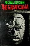 The Great Cham by Michael Baldwin