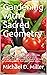 Gardening with Sacred Geome...